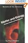 Matter and Energy: Principles of Matter and Thermodynamics (Secrets of the Universe)