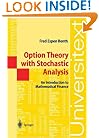 Option Theory with Stochastic Analysis: An Introduction to Mathematical Finance (Universitext)