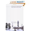 Strategic Investment: Real Options and Games