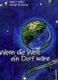 Wenn die Welt ein Dorf w�re...
