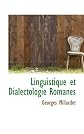 Linguistique et Dialectologie Romanes (French Edition)