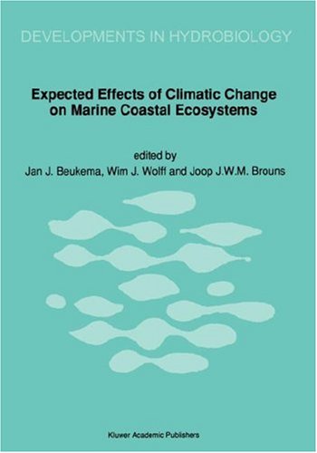 Expected Effects of Climatic Change on Marine Coastal Ecosystems (Developments in Hydrobiology) under Ecology in The Books Store
