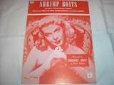 SHRIMP BOATS DOLORES GRAY 1951 SHEET MUSIC SHEET MUSIC 312