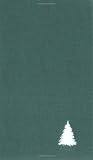 Christmas Trees for Pleasure and Profit: Third Edition