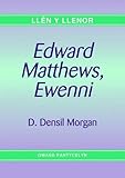 Edward Matthews, Ewenni