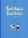 Football Football