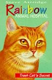 Trash Cat's Secret (Rainbow Animal Hospital)
