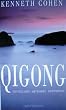 Qigong. Grundlagen, Methoden, Anwendung