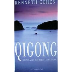 Qigong. Grundlagen, Methoden, Anwendung