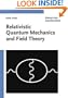 Relativistic Quantum Mechanics and Field Theory (Wiley Science Paperback Series)