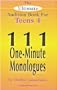 The Ultimate Audition Book for Teens Volume 4: 111 One Minute Monologues