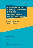 Classical methods in ordinary differential equations : with applications to boundary value problems