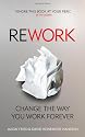 ReWork: Change the Way You Work Forever