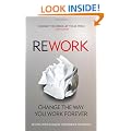 ReWork: Change the Way You Work Forever