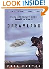 Dreamland: Travels Inside the Secret World of Roswell and Area 51