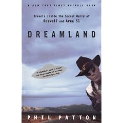 Dreamland: Travels Inside the Secret World of Roswell and Area 51