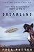 Dreamland: Travels Inside the Secret World of Roswell and Area 51