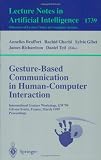 Gesture-Based Communication in Human-Computer Interaction Gesture-Based Communication in Human-Computer Interaction