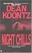 Night Chills by Dean Koontz