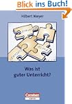 Praxisbuch: Was ist guter Unterricht?...