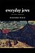 Book Everyday Jews: Scenes from a Vanished Life (New Yiddish Library Series)