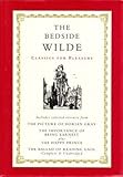 The bedside Wilde : classics for pleasure