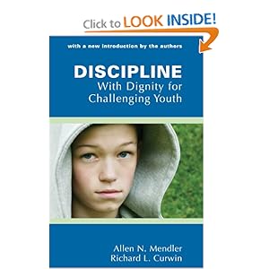 Discipline with Dignity for Challenging Youth Allen N. Mendler and Richard L. Curwin