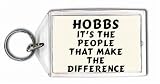 Hobbs: It's The People That Make The Difference Keychain