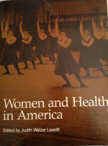 Women and Health in America (Wisconsin Publications in the History of)