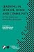 Learning in School, Home and Community: ICT for Ea...