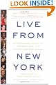 Live From New York: An Uncensored History Of Saturday Night Live