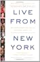 Live From New York: An Uncensored History Of Saturday Night Live