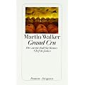Grand Cru: Der zweite Fall f�r Bruno, Chef de police