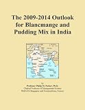 The 2009-2014 Outlook for Blancmange and Pudding Mix in India