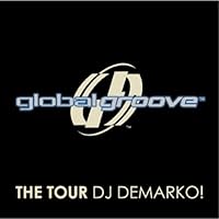 Global Groove: Tour DJ Demarkoi