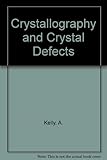 Crystallography and crystal defects