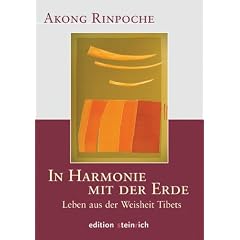 In Harmonie mit der Erde: Leben aus der Weisheit Tibets