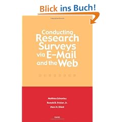 Conducting Research Surveys Via E-mail and the Web