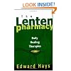 The Lenten Pharmacy: Daily Healing Therapies