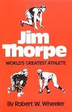 Jim Thorpe: Worlds Greatest Athlete