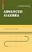 Book Basic Algebra and Advanced Algebra Set (Cornerstones)