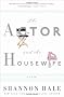 The Actor and the Housewife