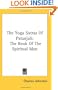 The Yoga Sutras Of Patanjali: The Book Of The Spiritual Man