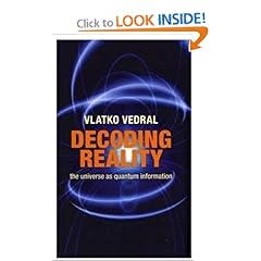 Decoding Reality  The Universe as Quantum Information