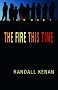 The Fire This Time