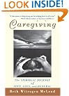 Caregiving: The Spiritual Journey of Love, Loss, and Renewal