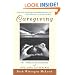 Caregiving: The Spiritual Journey of Love, Loss, and Renewal