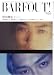 BARFOUT! 197 松田翔太 (Brown’s books)