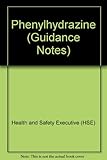Phenylhydrazine : risk assessment document EH72/1