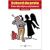 Scherzi da prete. Ridere della religione, religiosamente